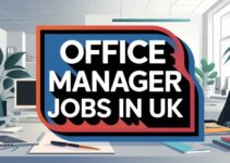 Office Manager Job Roles in the UK with Visa Sponsorship