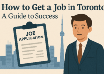 How to Get a Job in Toronto: A Guide to Success
